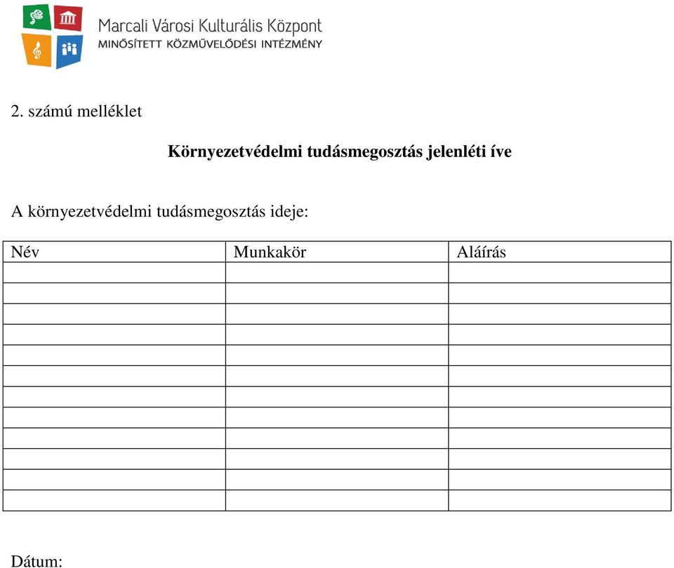 jelenléti íve A környezetvédelmi