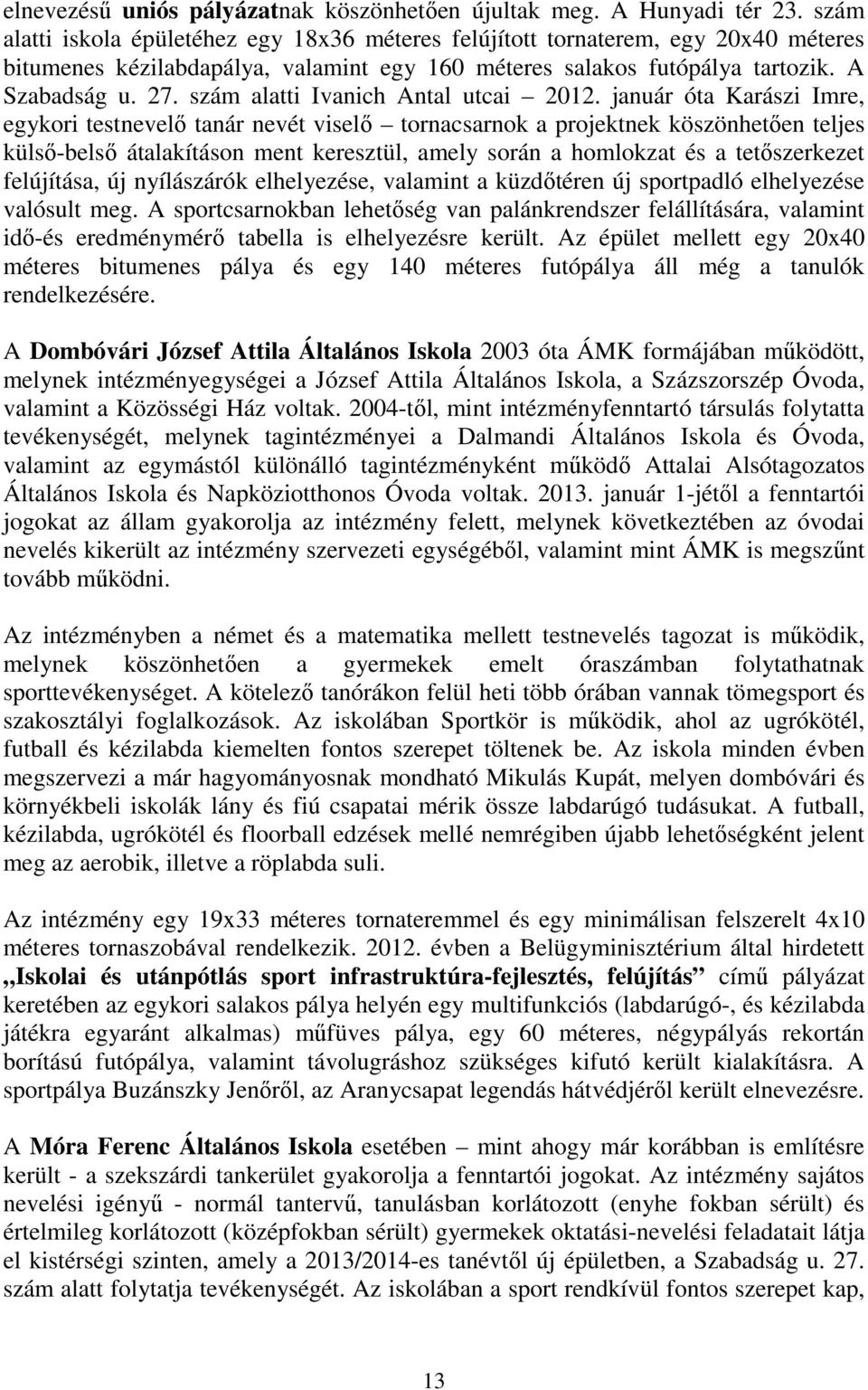 szám alatti Ivanich Antal utcai 2012.
