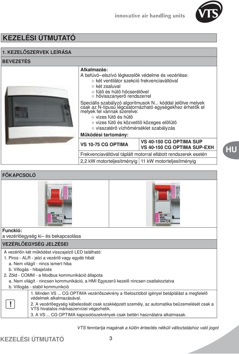 Befúvó és befúvó-elszívó légkezelő berendezések OPTIMA vezérlőegységei VS  CG OPTIMA VS CG OPTIMA SUP VS CG OPTIMA SUP-EXH - PDF Ingyenes letöltés