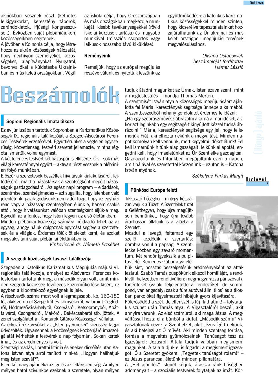 országokban.