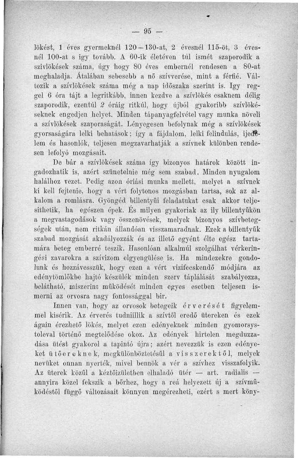 Változik a szívlökések száma még a nap időszaka szerint is.