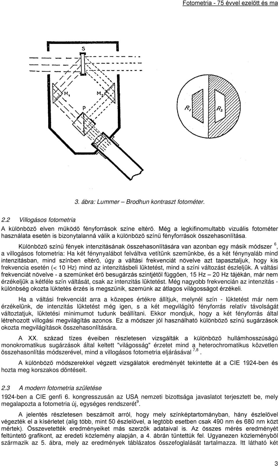 Schanda János Veszprémi Egyetem Képfeldolgozás és Neuroszámítógépek  Tanszéke - PDF Ingyenes letöltés
