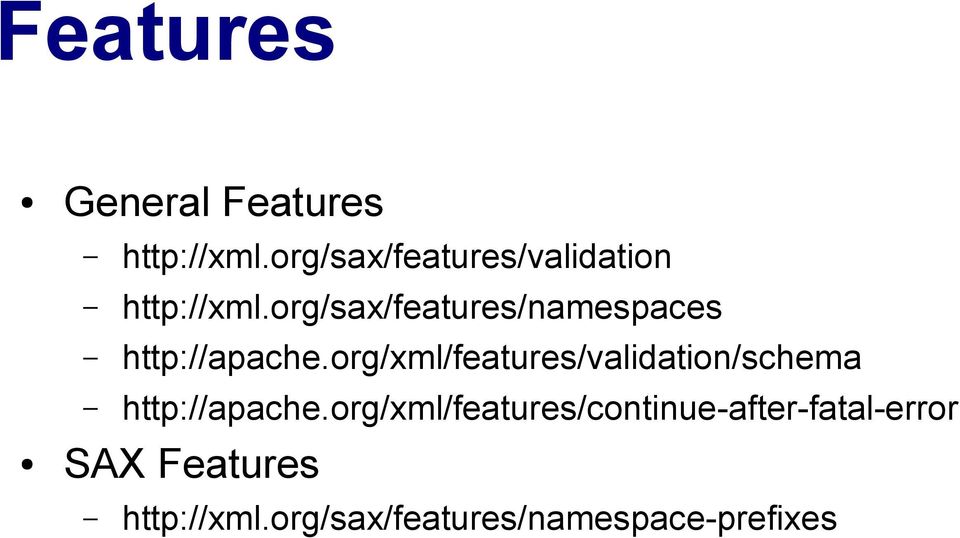 org/sax/features/namespaces http://apache.