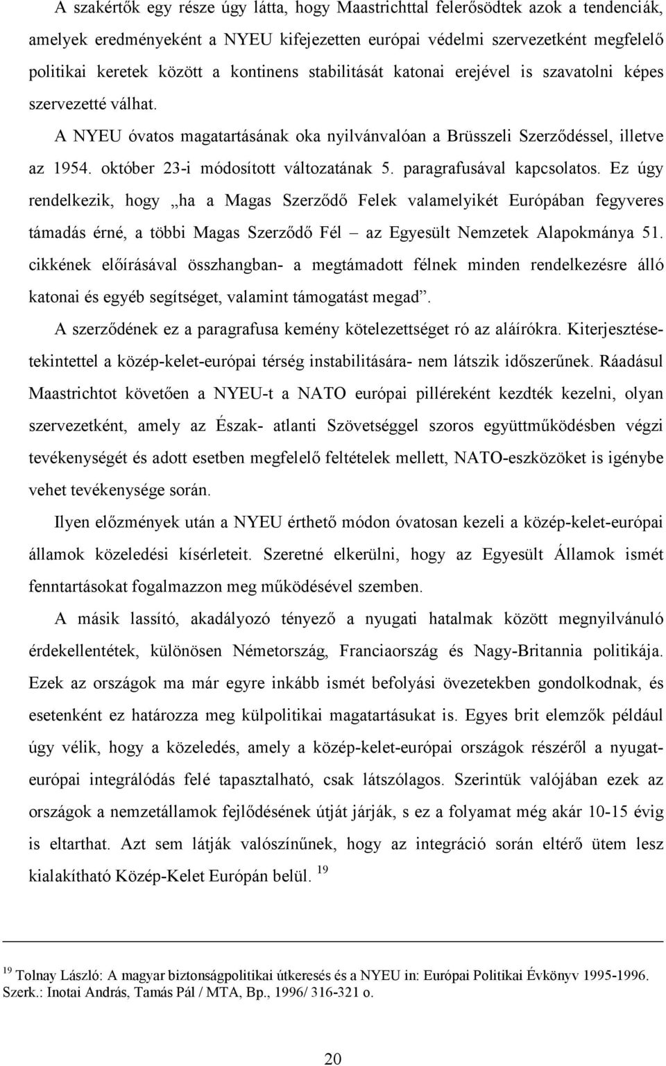 október 23-i módosított változatának 5. paragrafusával kapcsolatos.