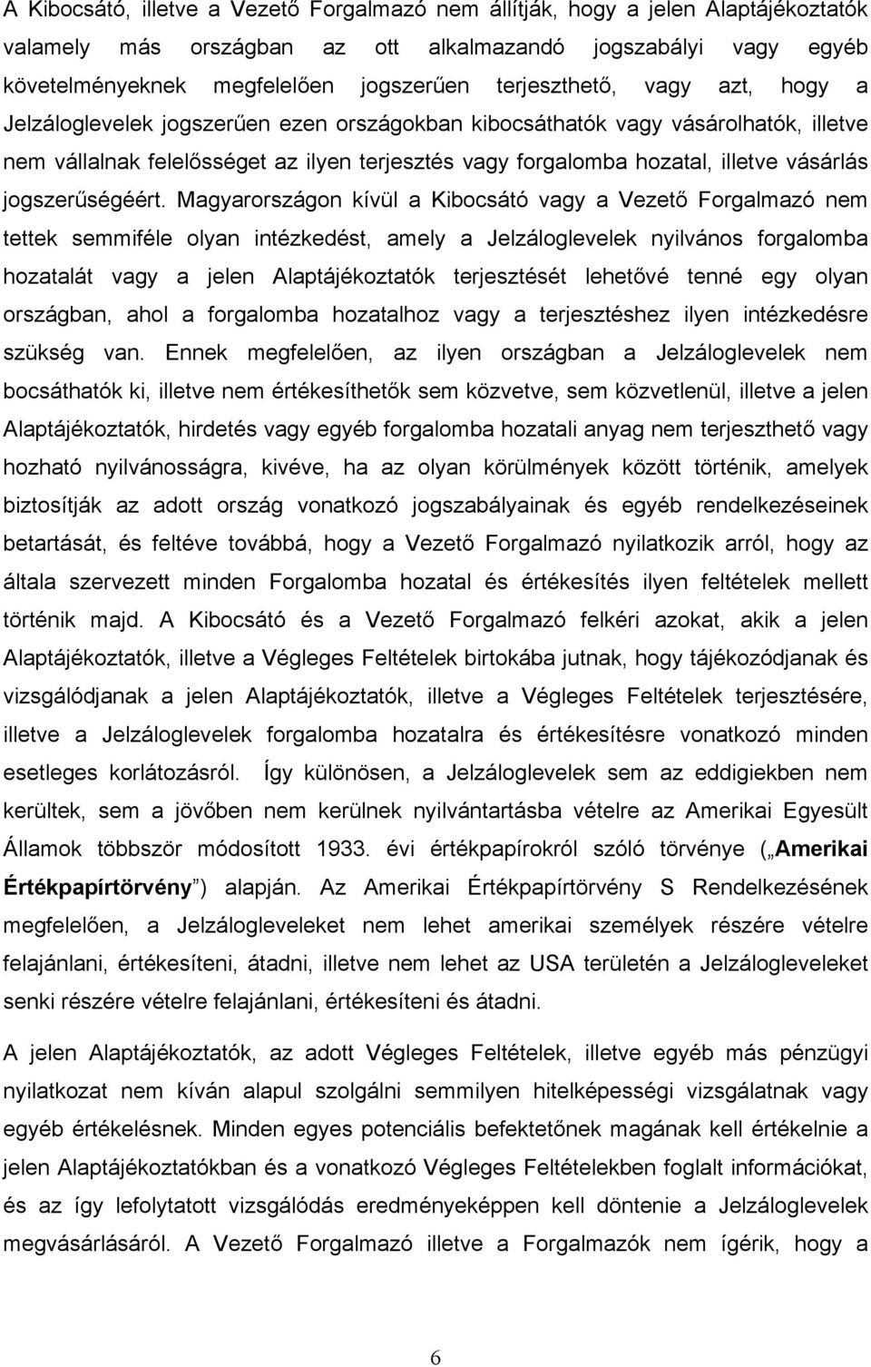 vásárlás jogszerűségéért.