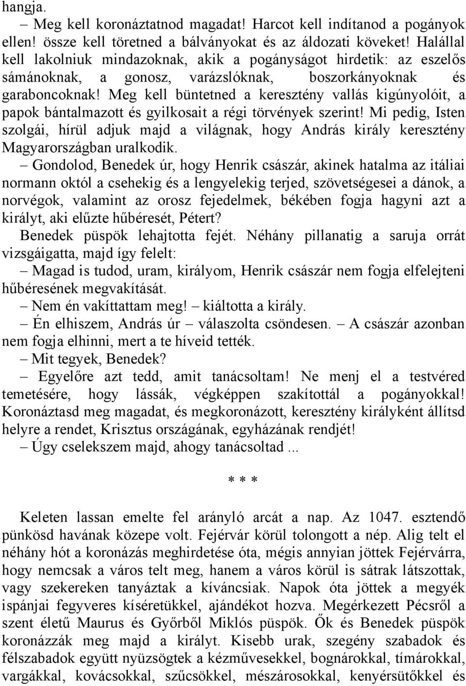 Meg kell büntetned a keresztény vallás kigúnyolóit, a papok bántalmazott és gyilkosait a régi törvények szerint!