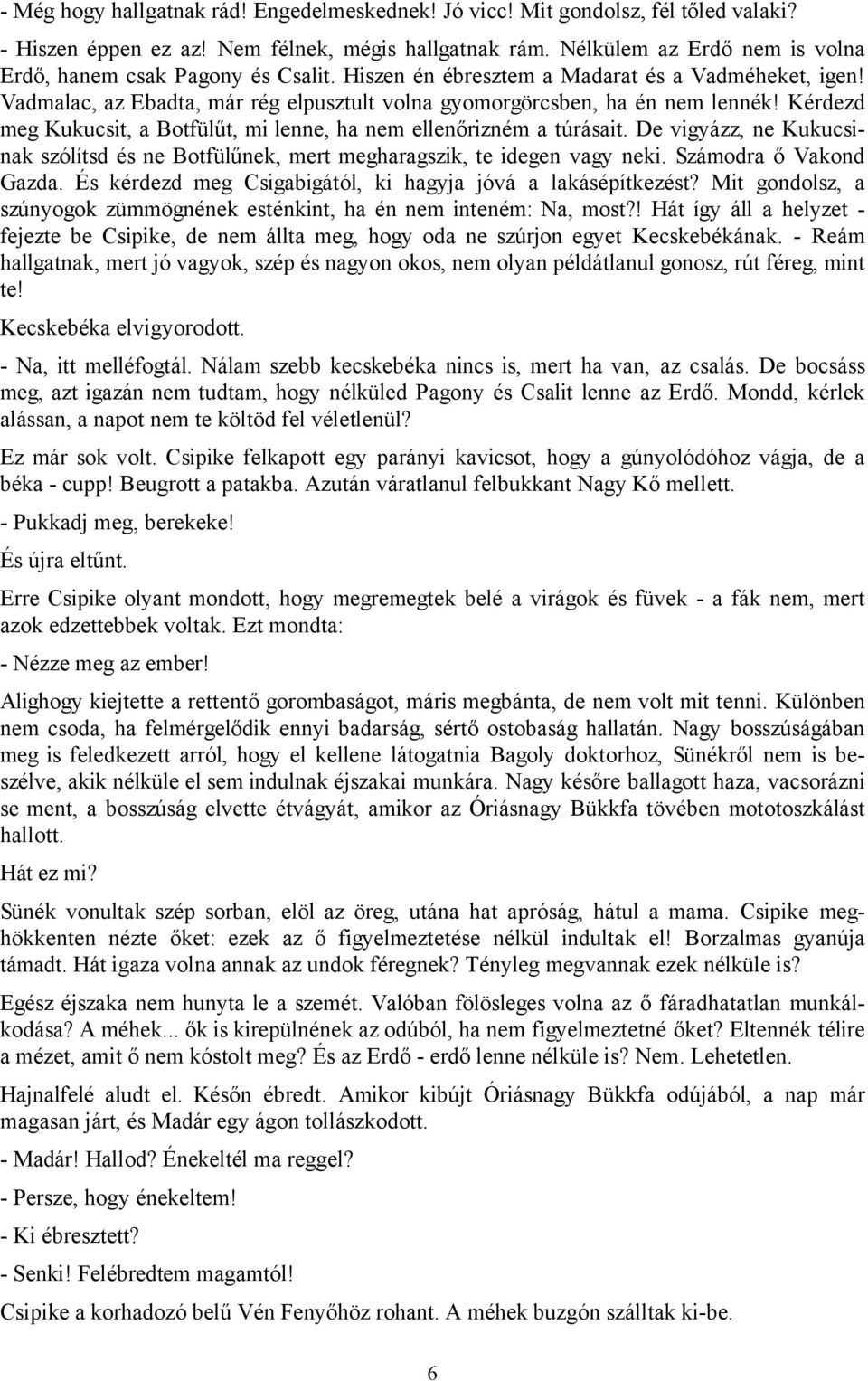 Sebesség randevú a méh