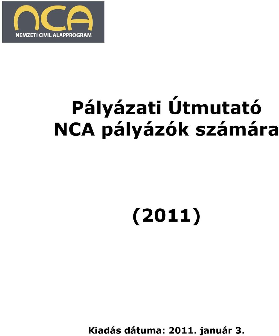 számára (2011)