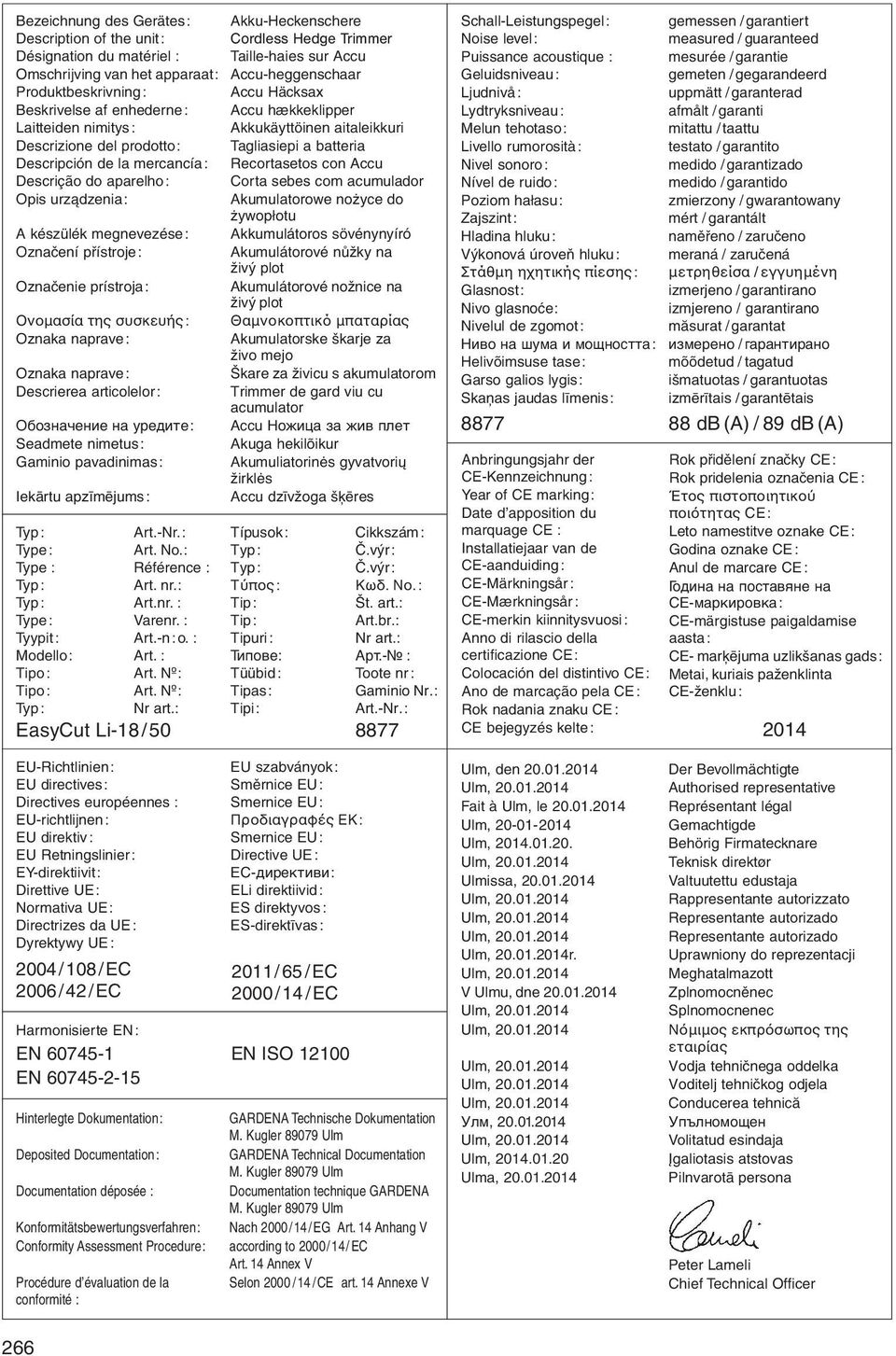 mercancía: Recortasetos con Accu Descrição do aparelho: Corta sebes com acumulador Opis urz dzenia: Akumulatorowe nożyce do żywopłotu A kйszьlйk megnevezйse: Akkumulátoros sövénynyíró Oznaиenн