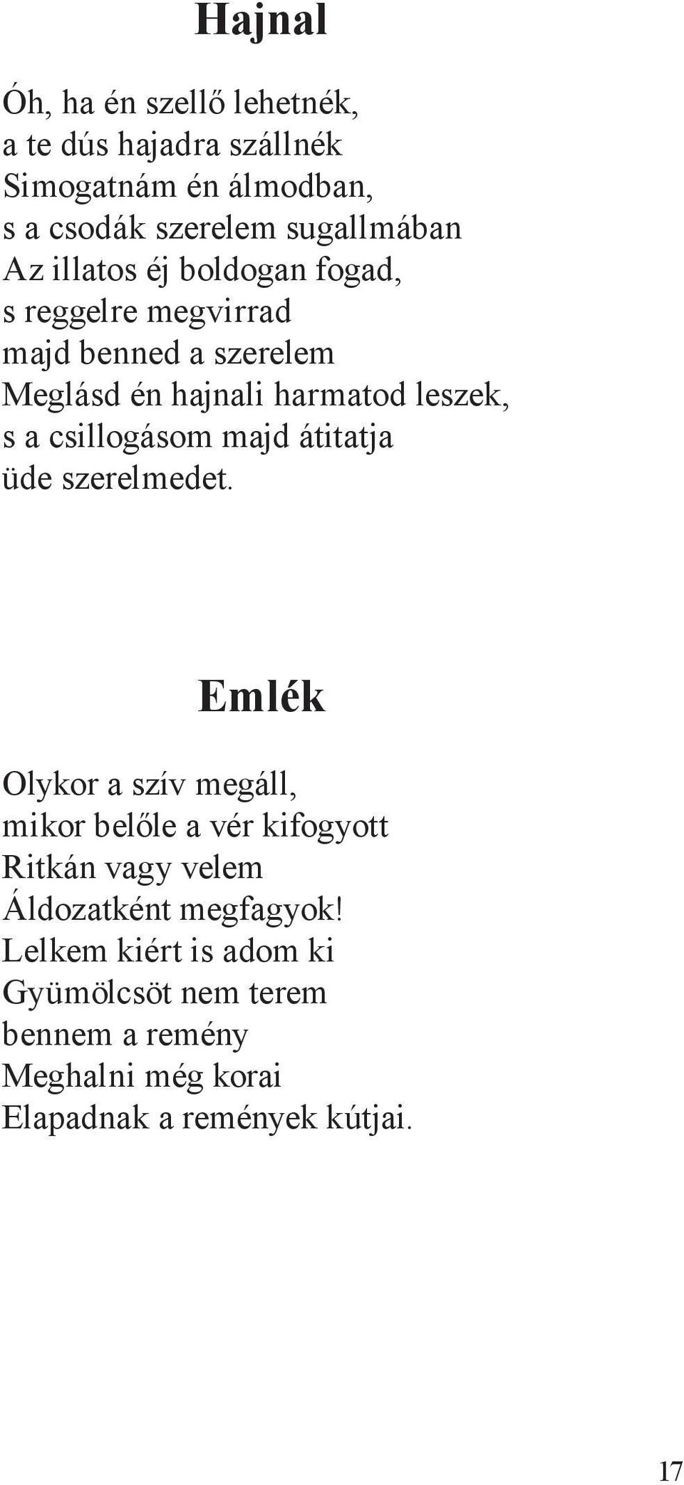 csillogásom majd átitatja üde szerelmedet.