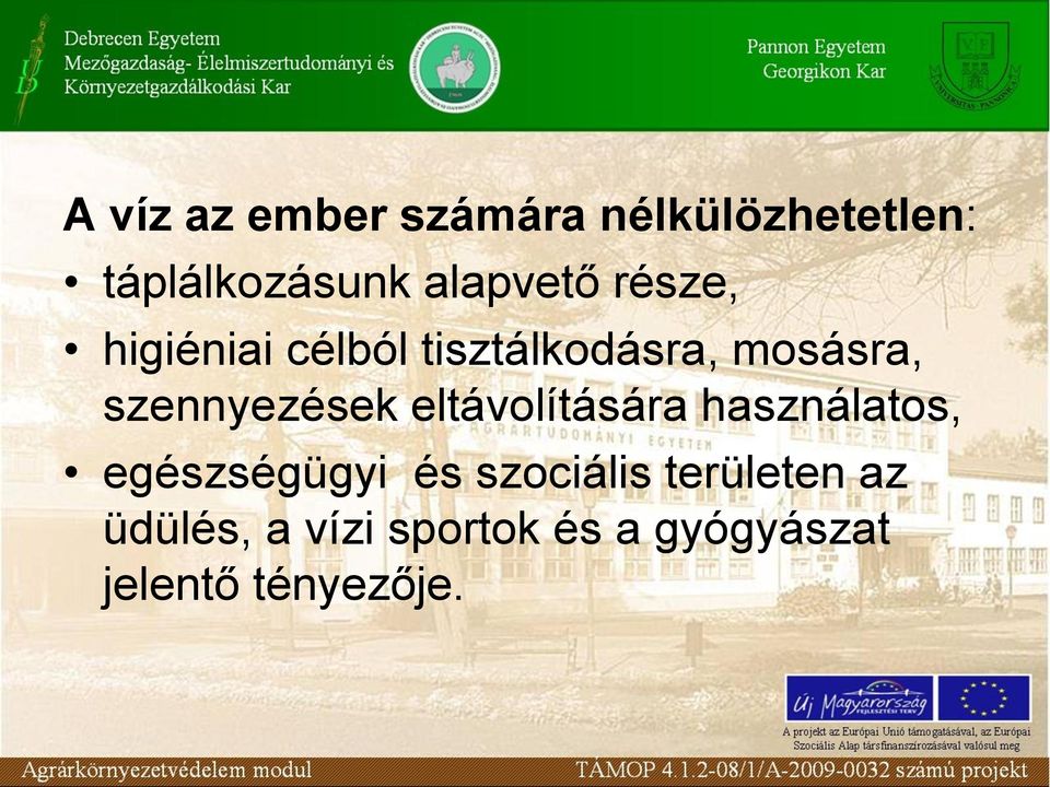 szennyezések eltávolítására használatos, egészségügyi és