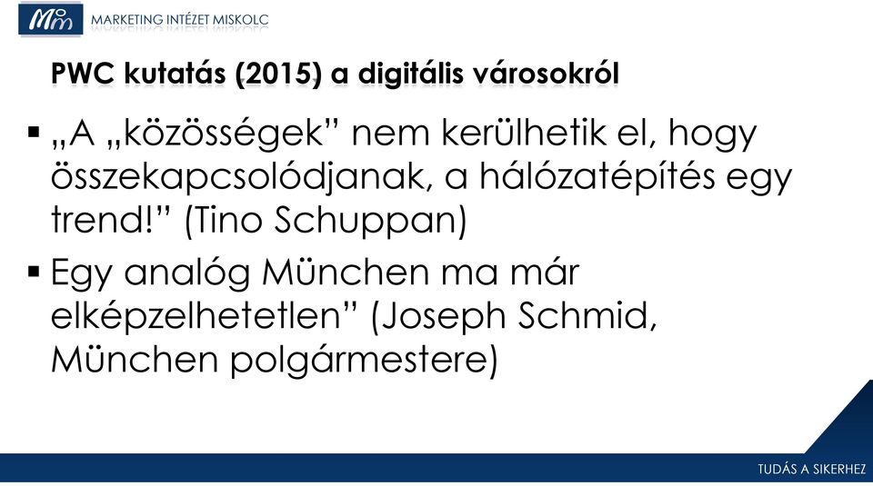 hálózatépítés egy trend!