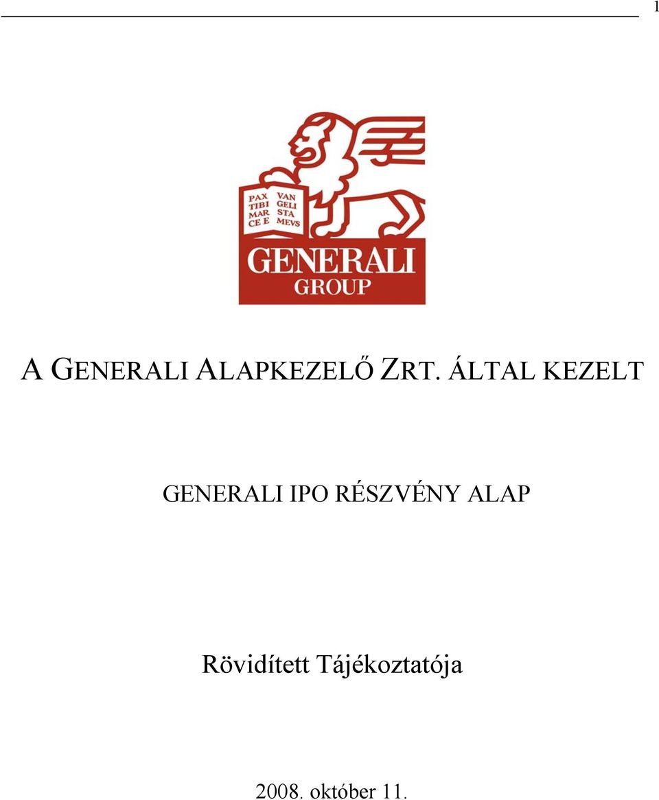 RÉSZVÉNY ALAP Rövidített