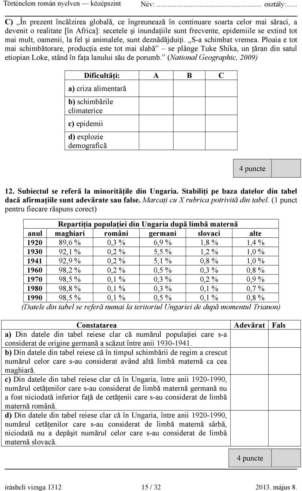 Ploaia e tot mai schimbătorare, producţia este tot mai slabă se plânge Tuke Shika, un ţăran din satul etiopian Loke, stând în faţa lanului său de porumb.