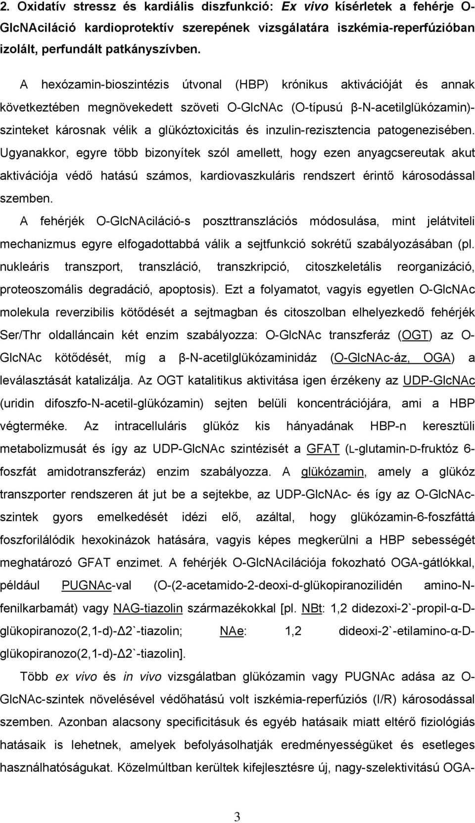 inzulin-rezisztencia patogenezisében.
