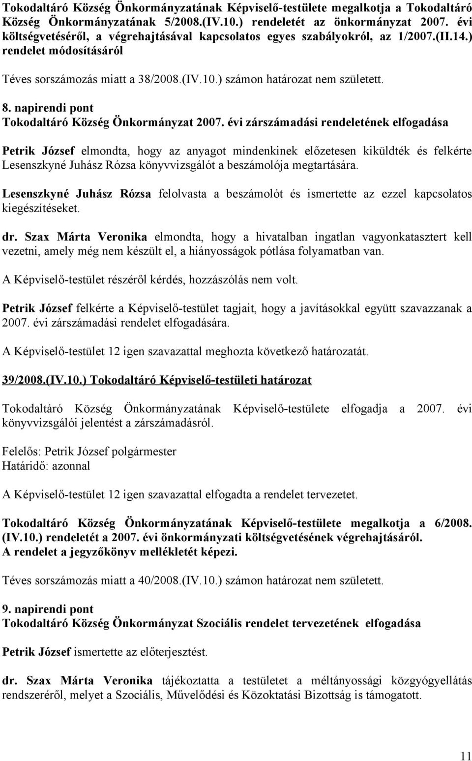 napirendi pont Tokodaltáró Község Önkormányzat 2007.