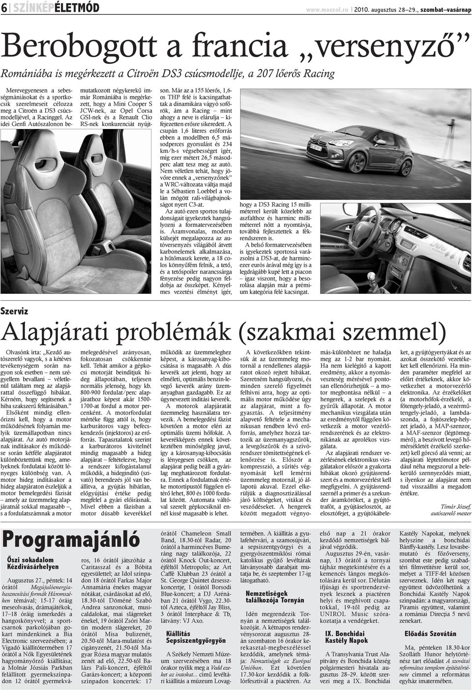 meg a Citroën a DS3 csúcsmodelljével, a Racinggel.
