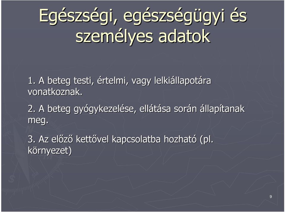 vonatkoznak. 2.