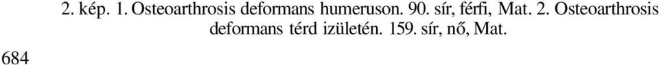 humeruson. 90. sír, férfi, Mat. 2.