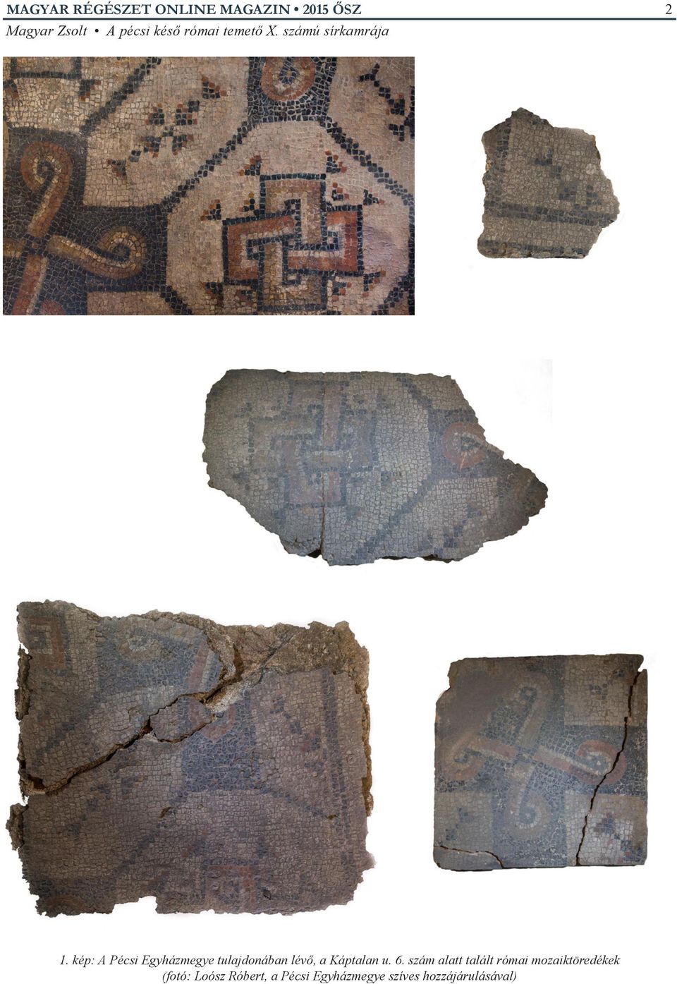 szám alatt talált római mozaiktöredékek
