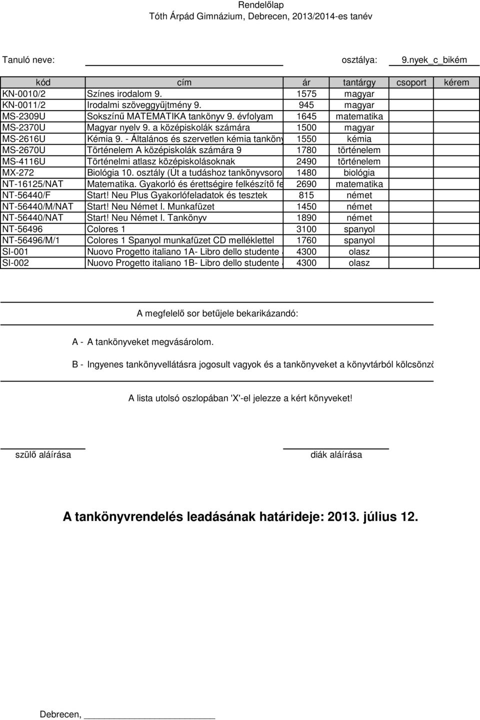 évfolyam 1645 matematika MS-2616U Kémia 9.