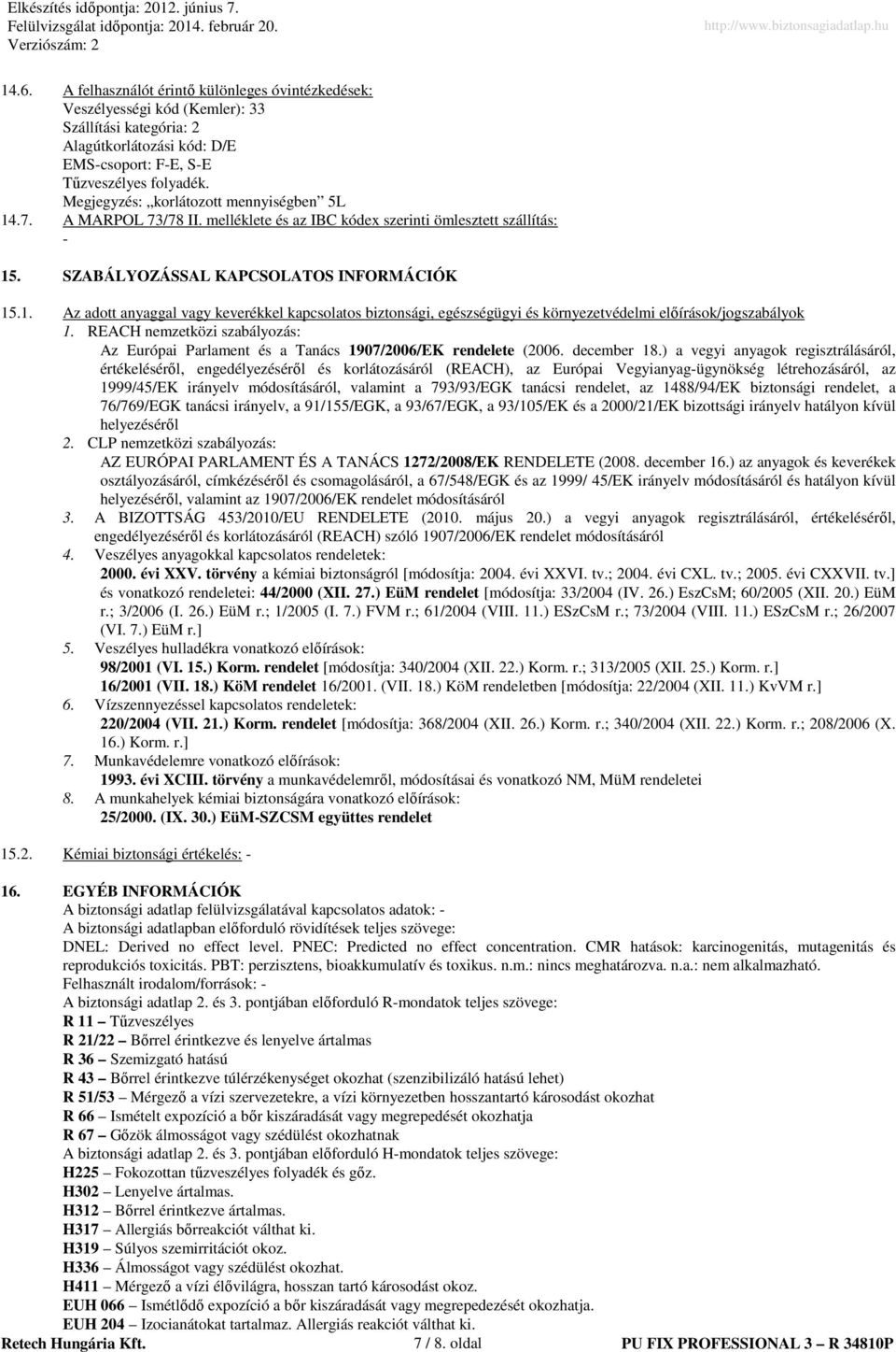 REACH nemzetközi szabályozás: Az Európai Parlament és a Tanács 1907/2006/EK rendelete (2006. december 18.