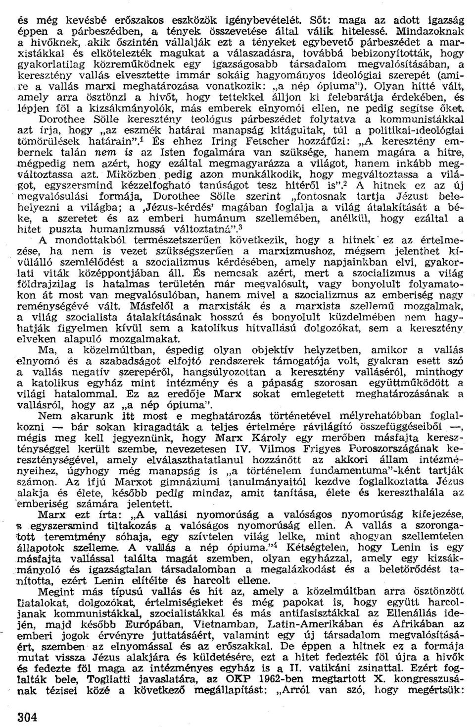 társadalom megvalósításában.