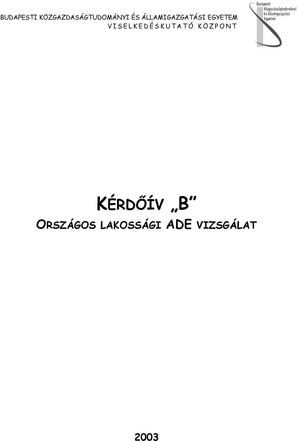 D É S K U T A T Ó K Ö Z P O N T