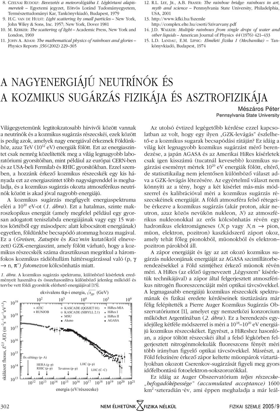 ADAM: The mathematical physics of rainbows and glories Physics Reports 356 (2002) 229 365 12. R.L. LEE, JR., A.B.