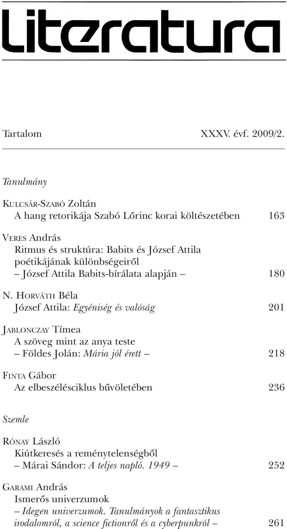 különbségeirõl József Attila Babits-bírálata alapján 180 N.