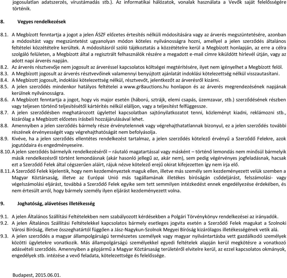 jele szerződés általá os feltételei közzétételre kerültek.