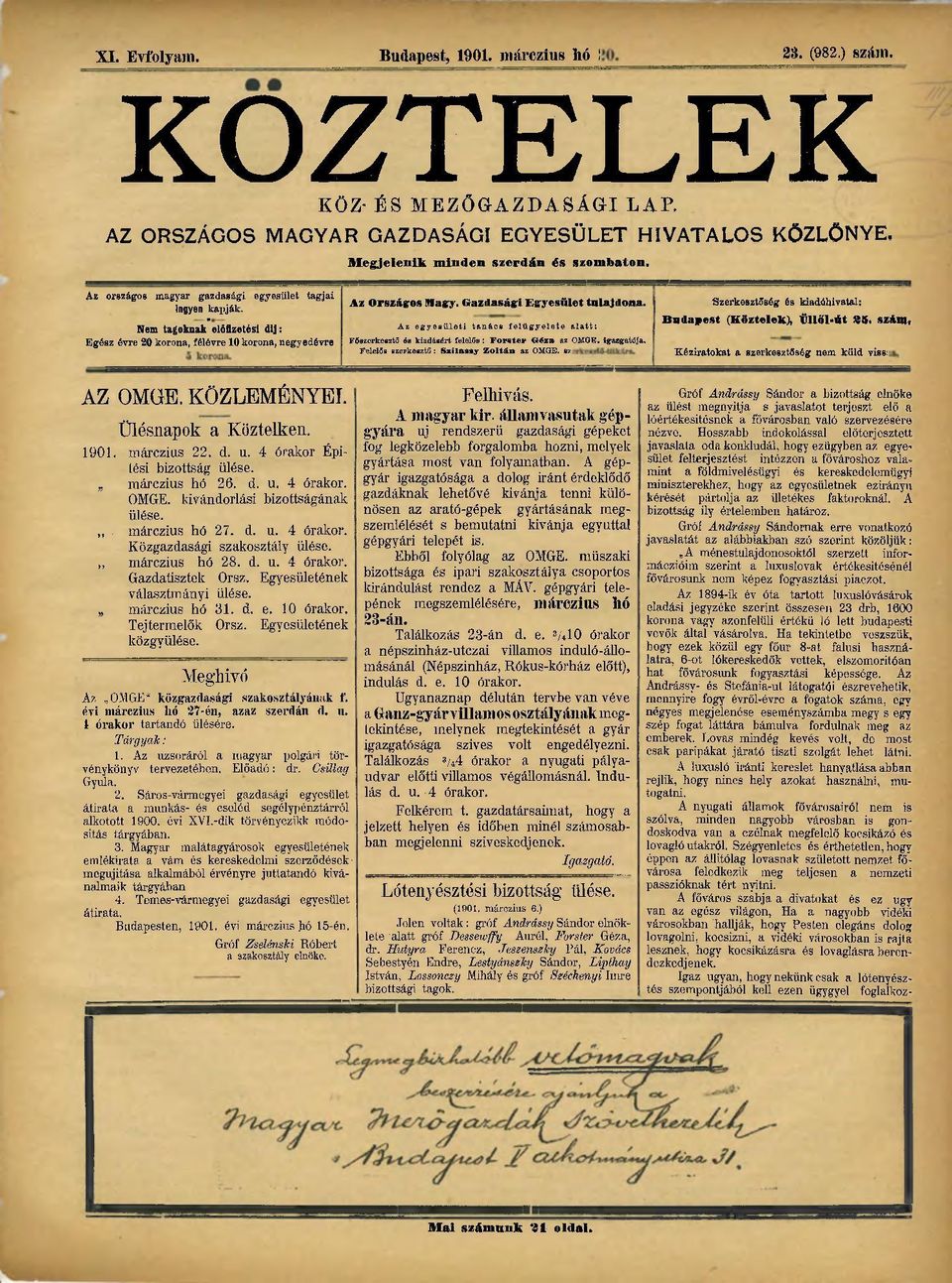 Nem tagoknak"előfizetési dij: Az egyesületi tanács felügyelete alatt: Budapest (Köztelek), Üllől-út 35.