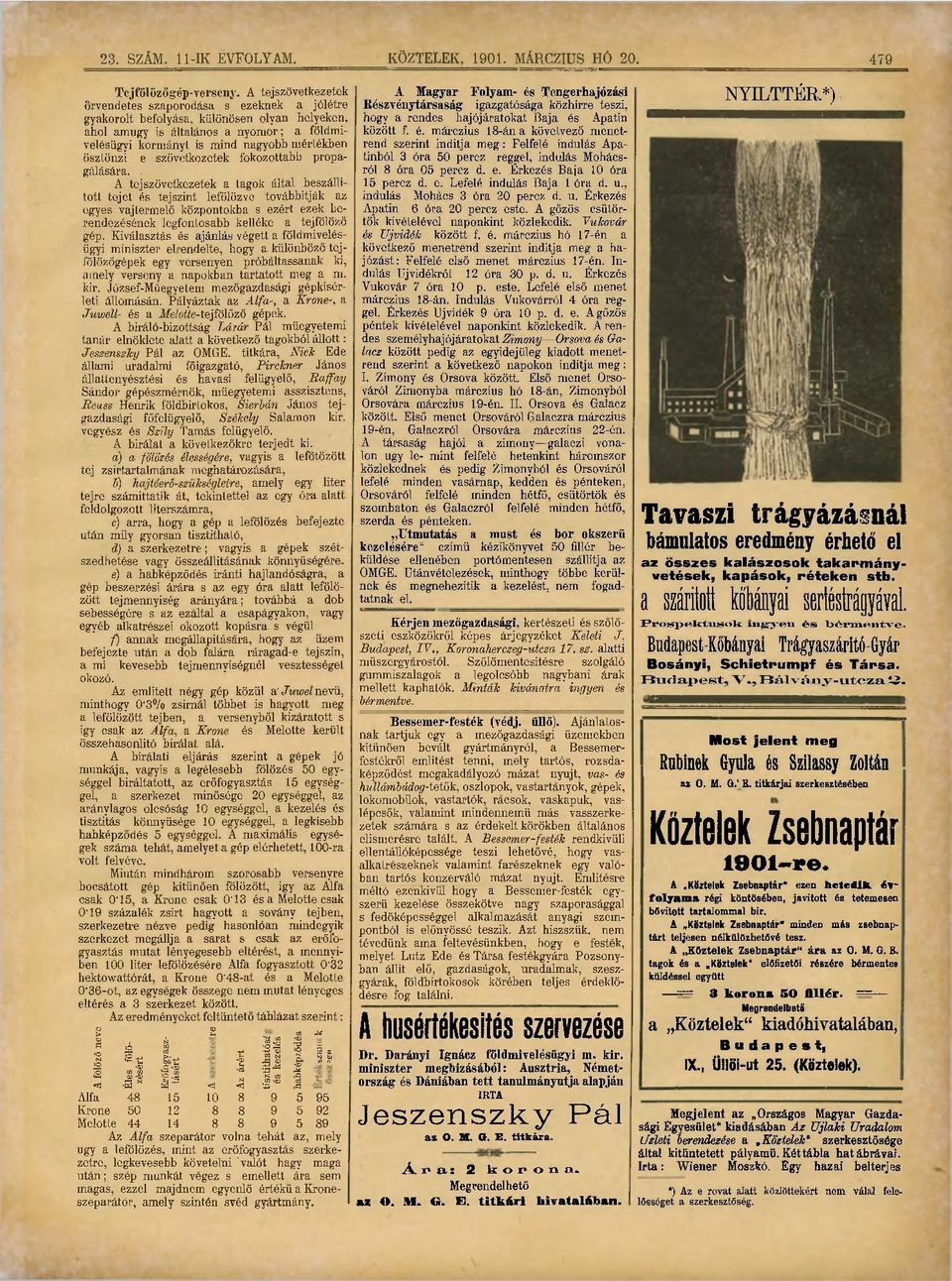 ösztönzi e szövetkozetek fokozottabb propagálására.
