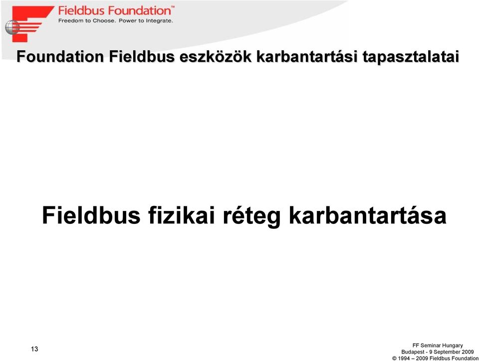 tapasztalatai Fieldbus