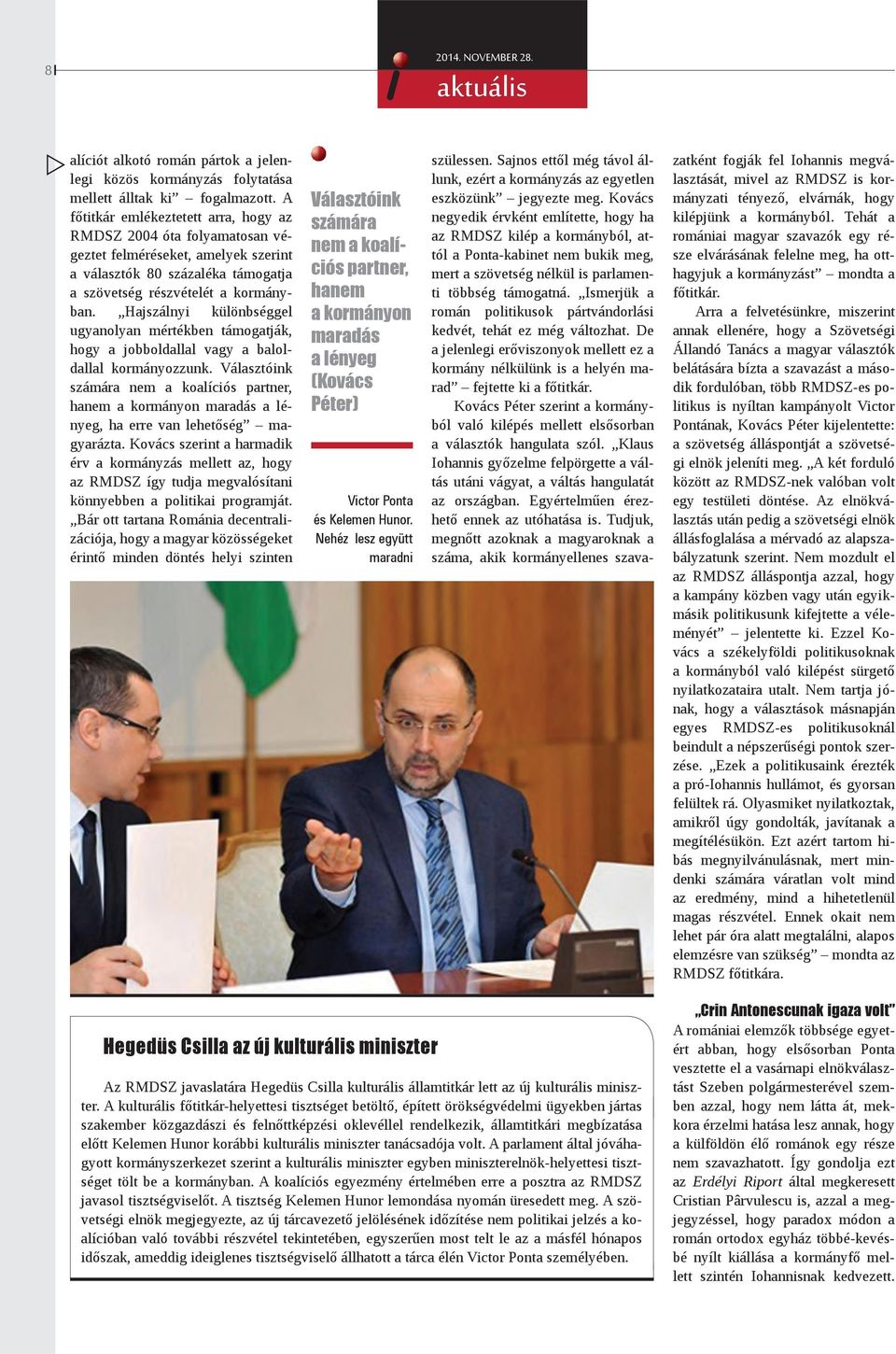 Hajszálnyi különbséggel ugyanolyan mértékben támogatják, hogy a jobboldallal vagy a baloldallal kormányozzunk.