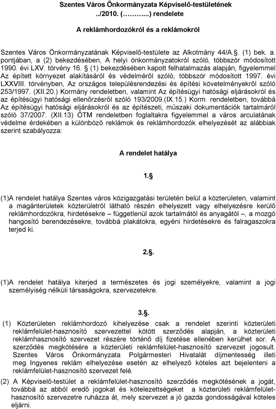 törvényben, Az országos településrendezési és építési követelményekről szóló 253/1997. (XII.20.