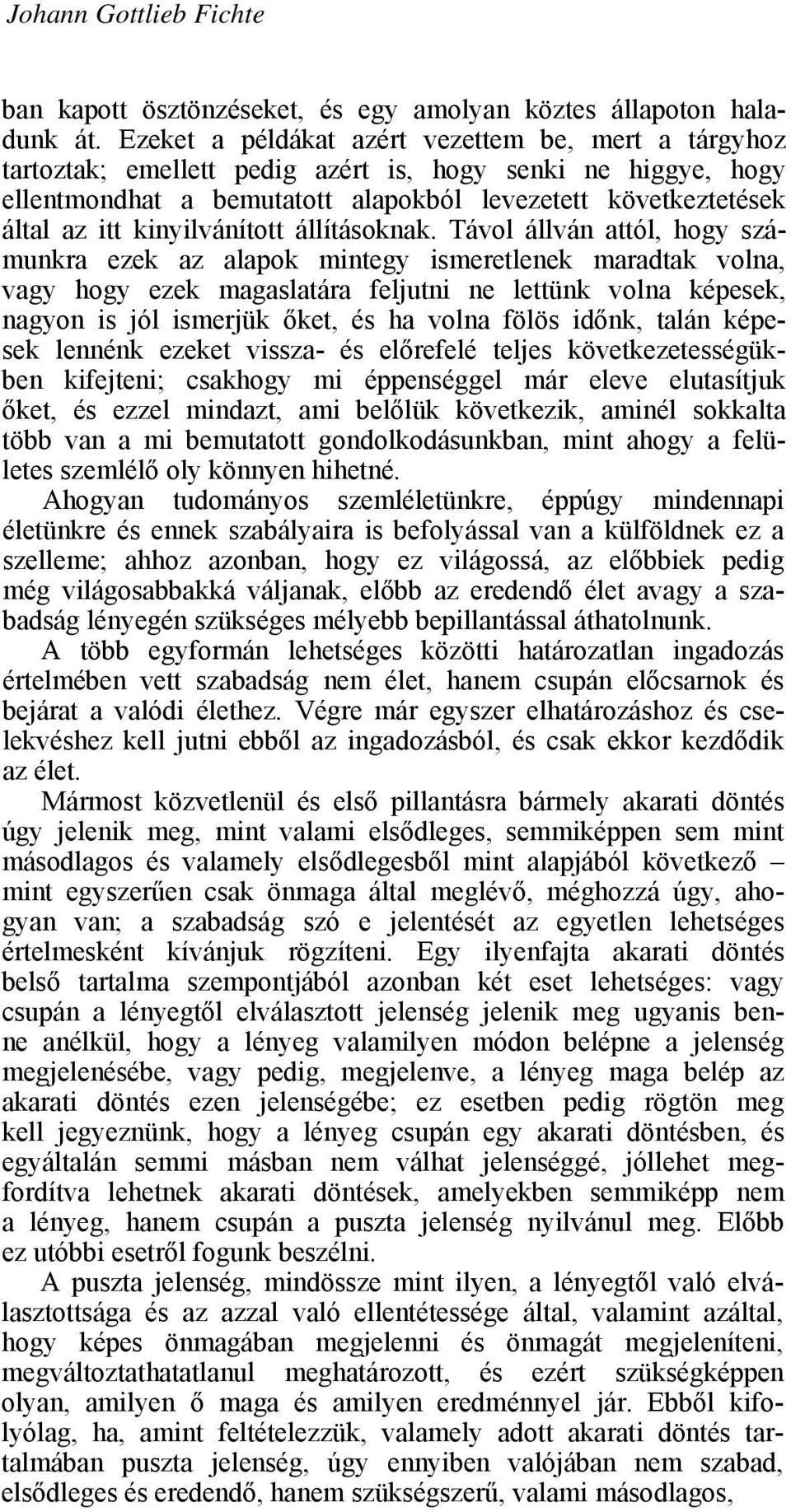 kinyilvánított állításoknak.