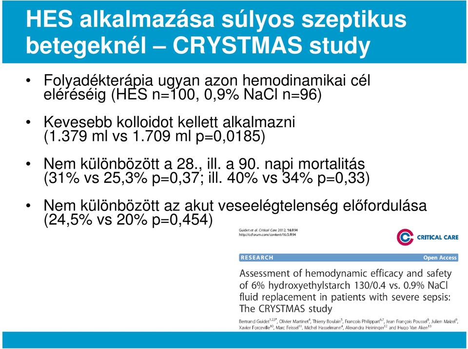 (1.379 ml vs 1.709 ml p=0,0185) Nem különbözött a 28., ill. a 90.