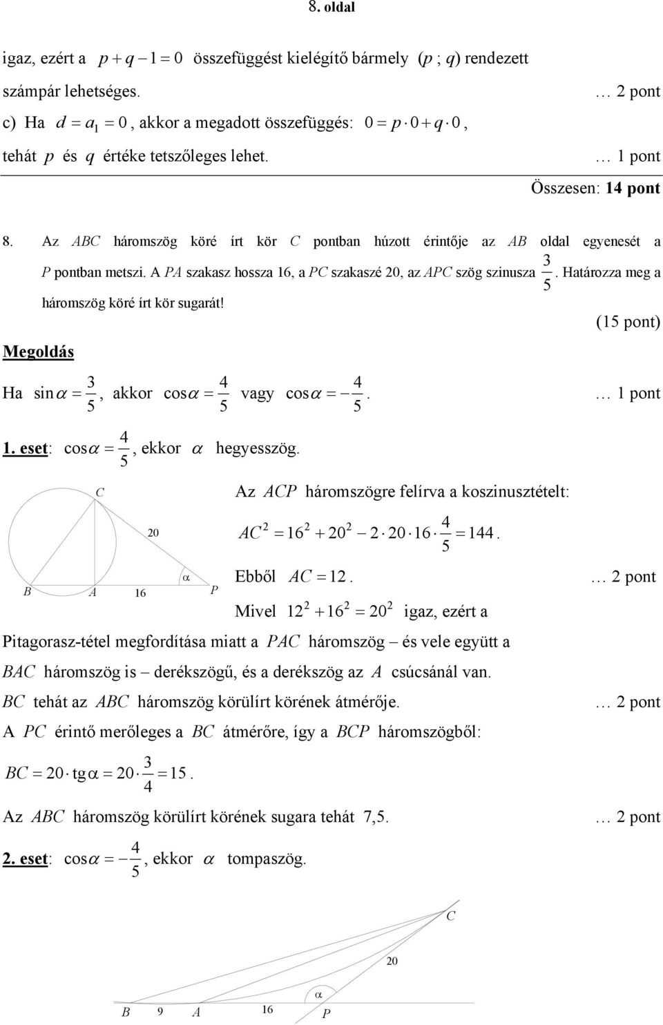 MATEMATIKA ÍRÁSBELI ÉRETTSÉGI-FELVÉTELI FELADATOK május 19. du. JAVÍTÁSI  ÚTMUTATÓ - PDF Free Download