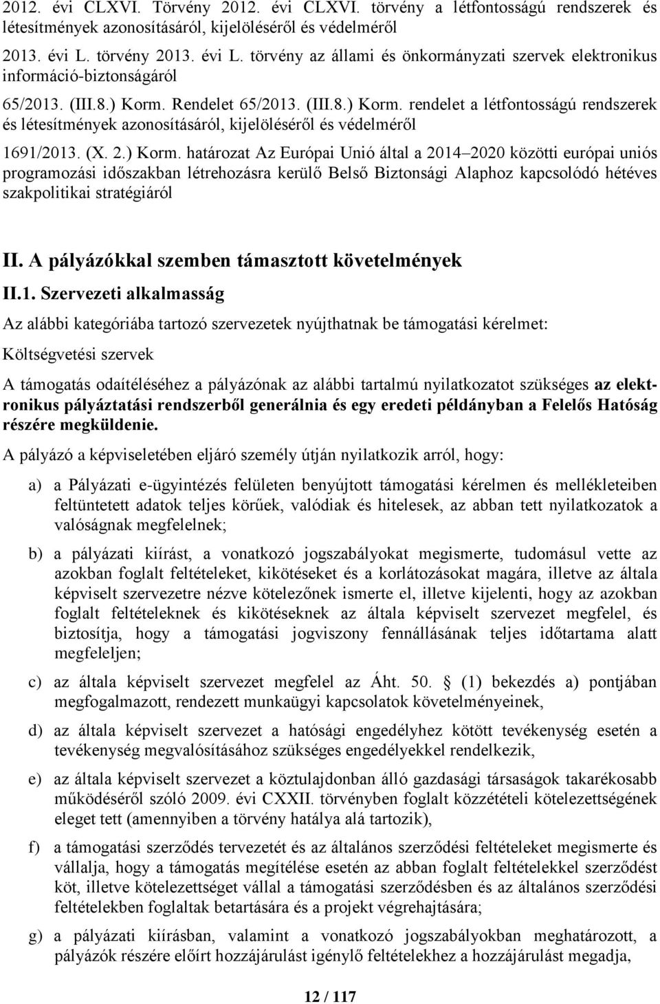 Rendelet 65/2013. (III.8.) Korm.