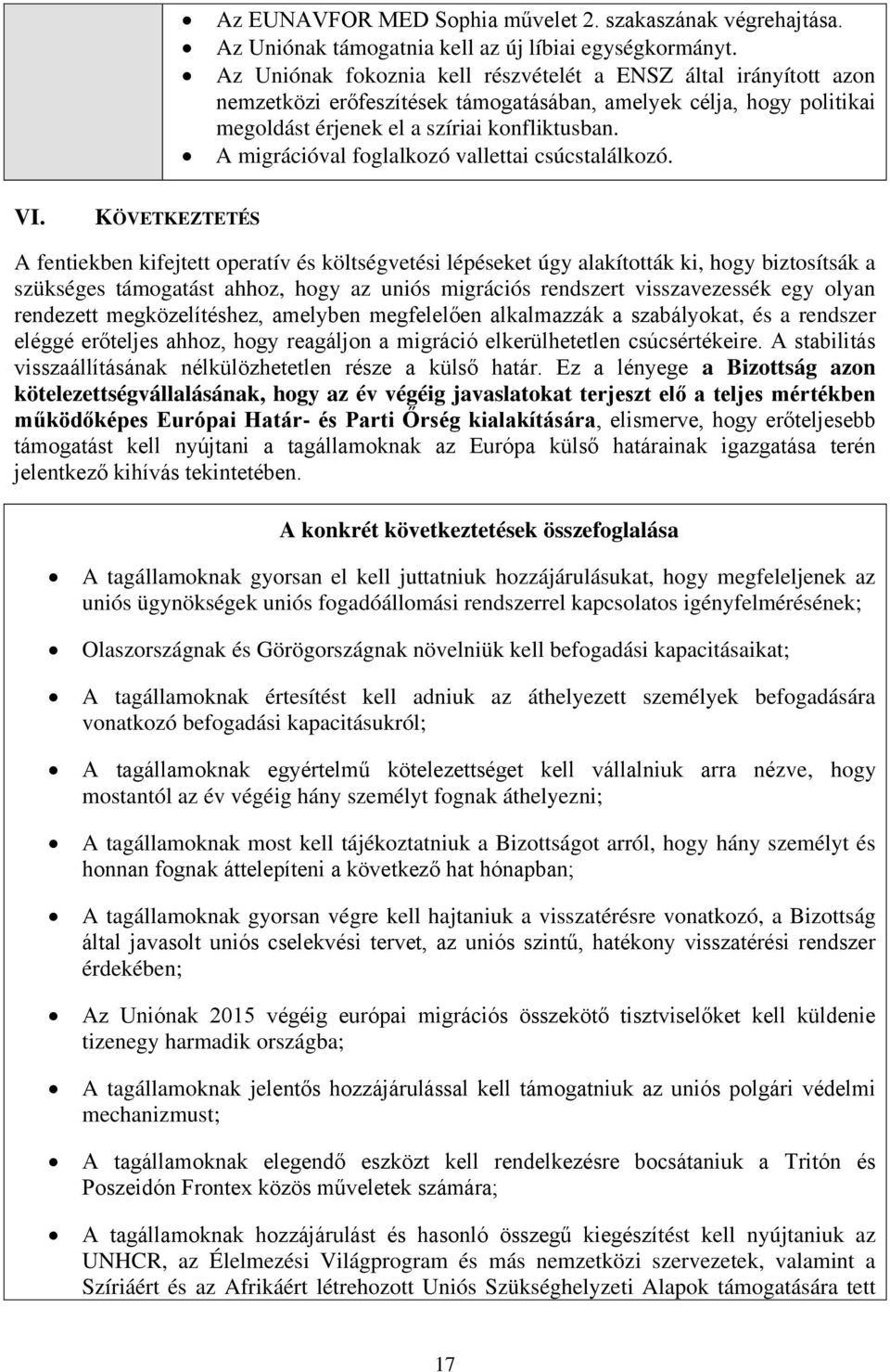 A migrációval foglalkozó vallettai csúcstalálkozó. VI.