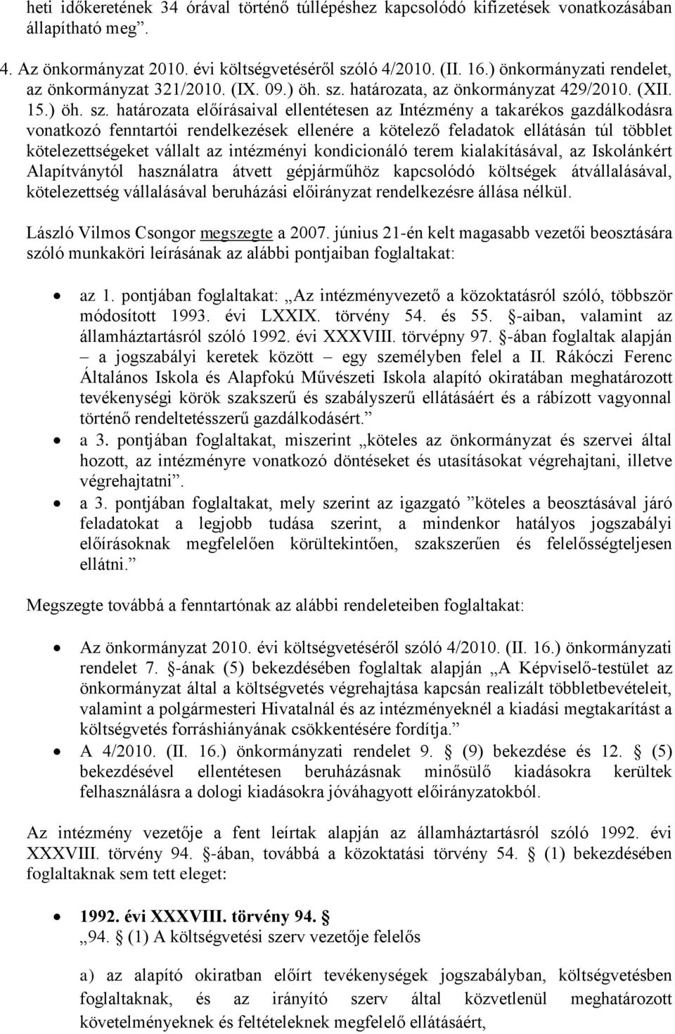 határozata, az önkormányzat 429/2010. (XII. 15.) öh. sz.