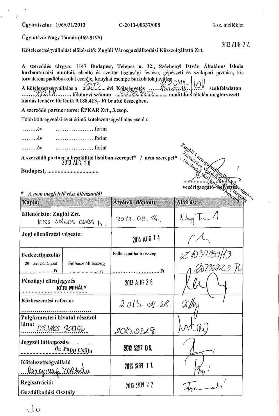 , Széchenyi István Általános Iskola karbantartási munkái, ebédlő és szertár tisztasági festése, gépészeti és szakipari javítása, kis tornaterem padlóburkolat cseréje, konyhai csempe burkolatok