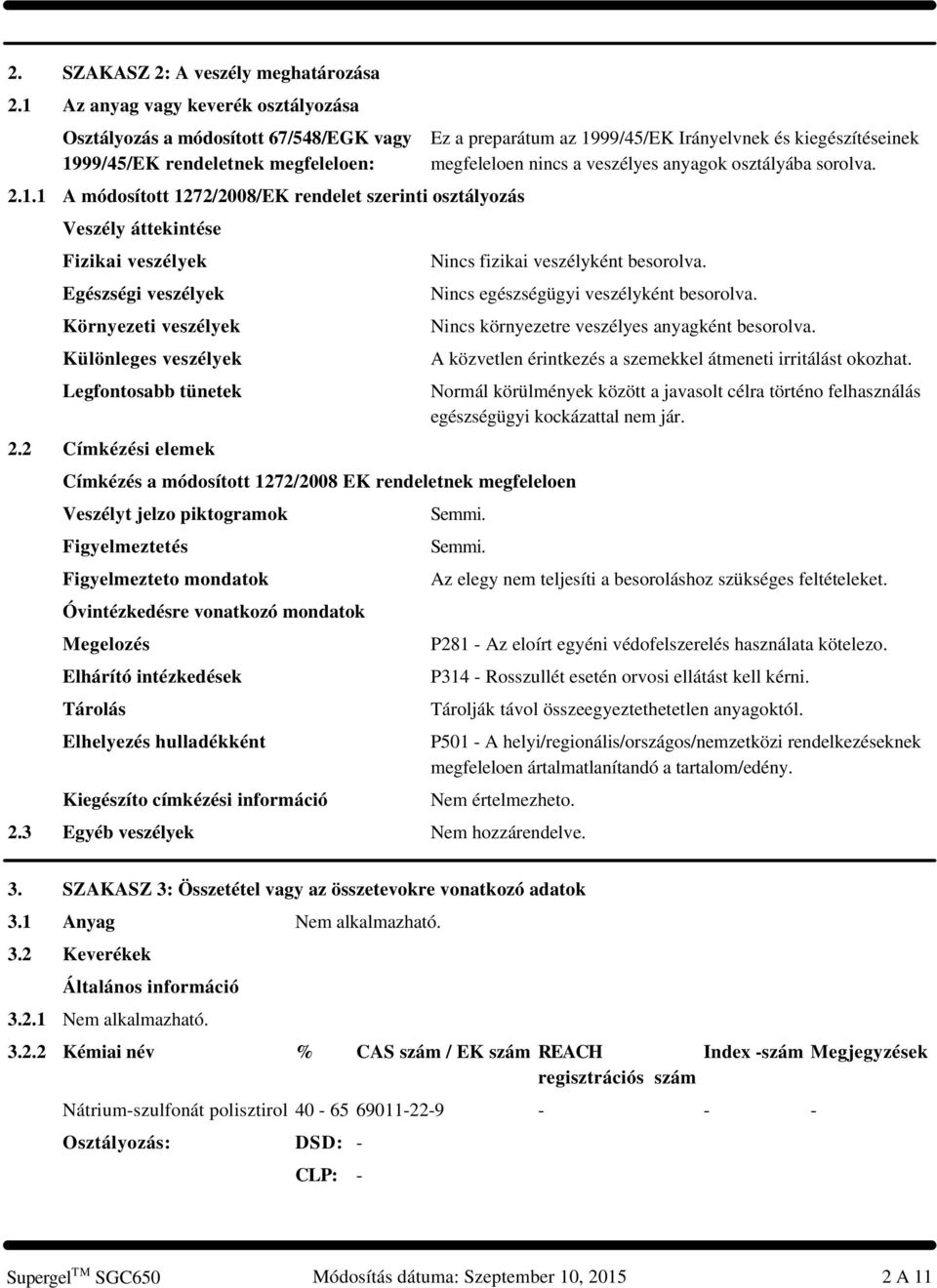 99/45/EK rendeletnek megfeleloen: 2.1.