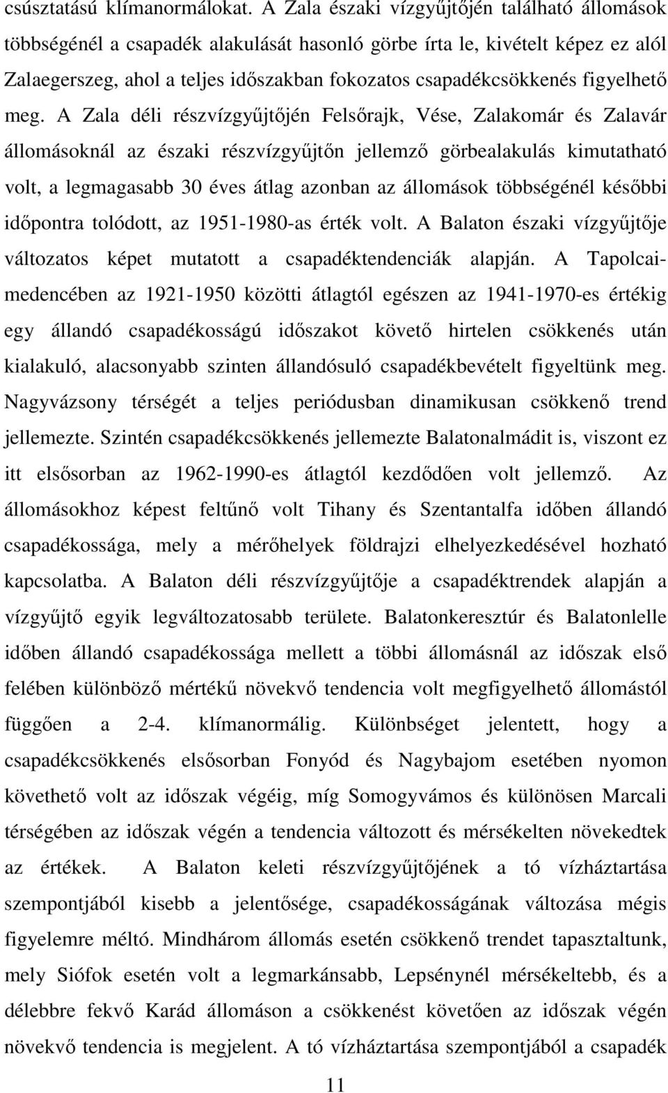 figyelhetı meg.