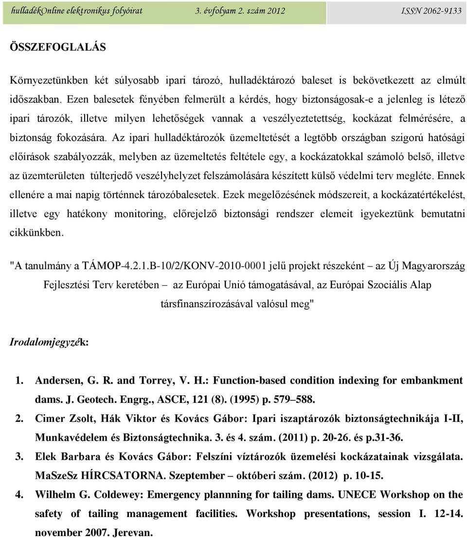 fokozására.