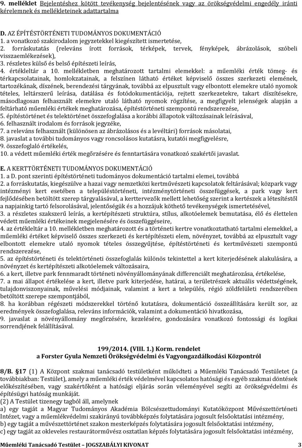 részletes külső és belső építészeti leírás, 4. értékleltár a 10.