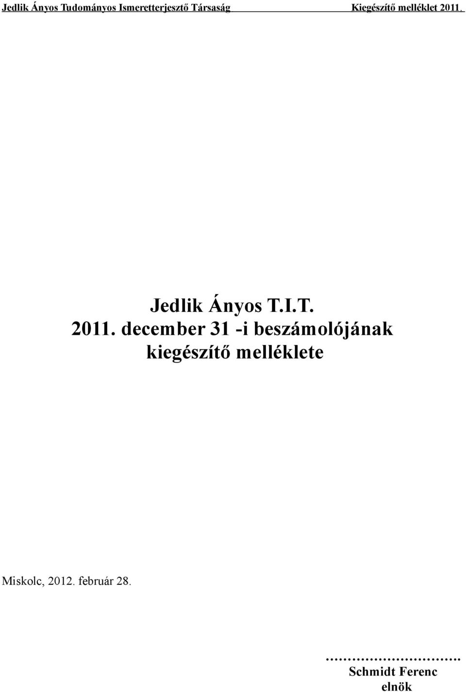 Jedlik Ányos T.I.T. 2011.