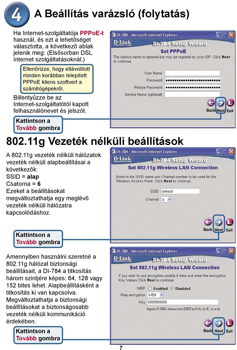 11g Vezeték nélküli beállítások A 802.