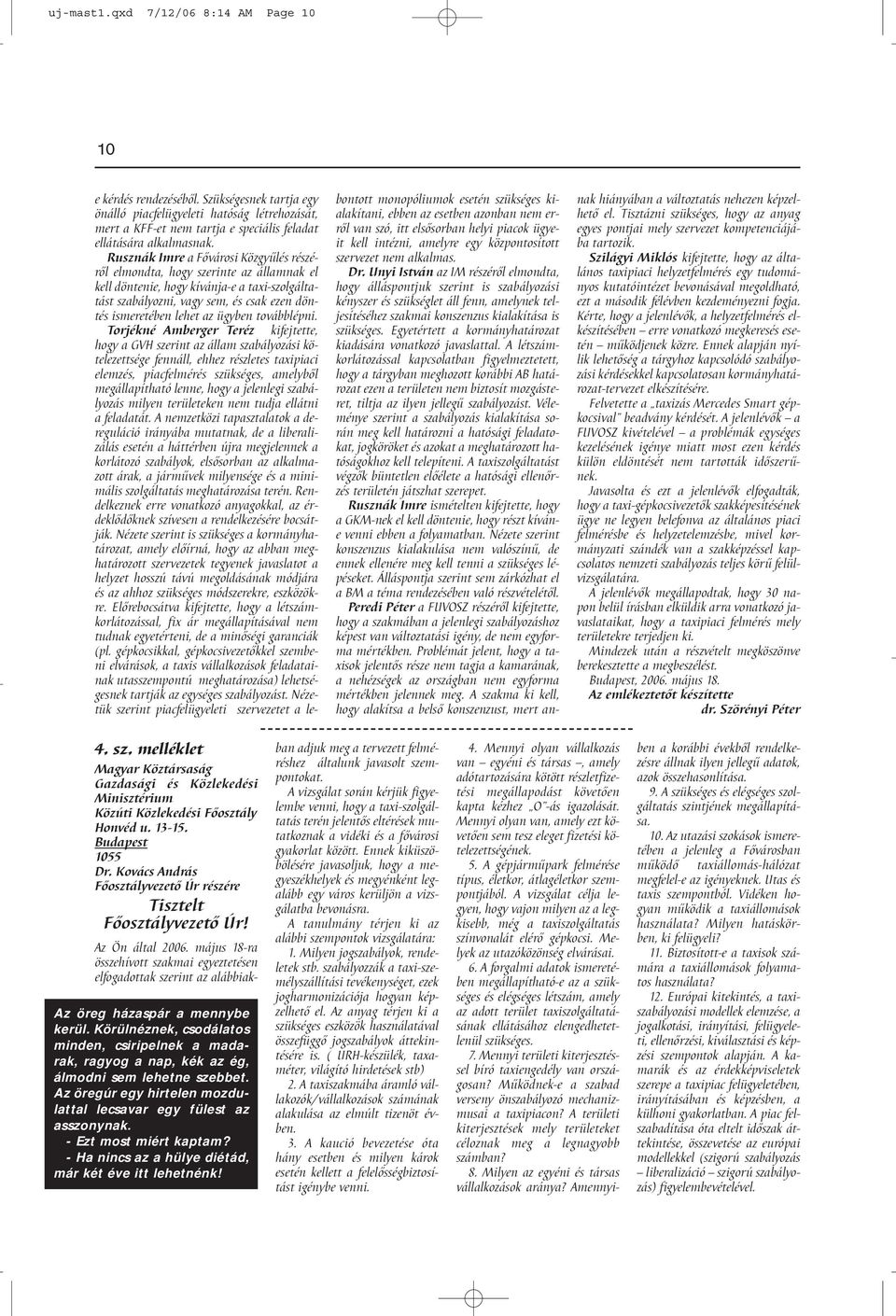 ügyben továbblépni.